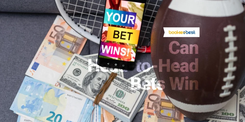Can Head-to-Head Bets Win
